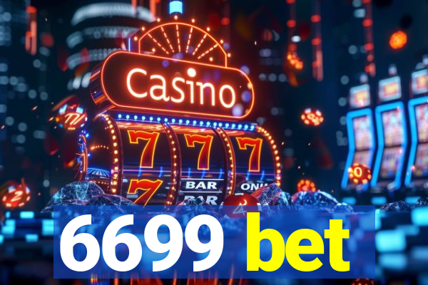 6699 bet